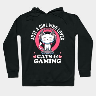 Just a Girl Who Loves Cats & Gaming Cute Cat Lover Nerd Girl Hoodie